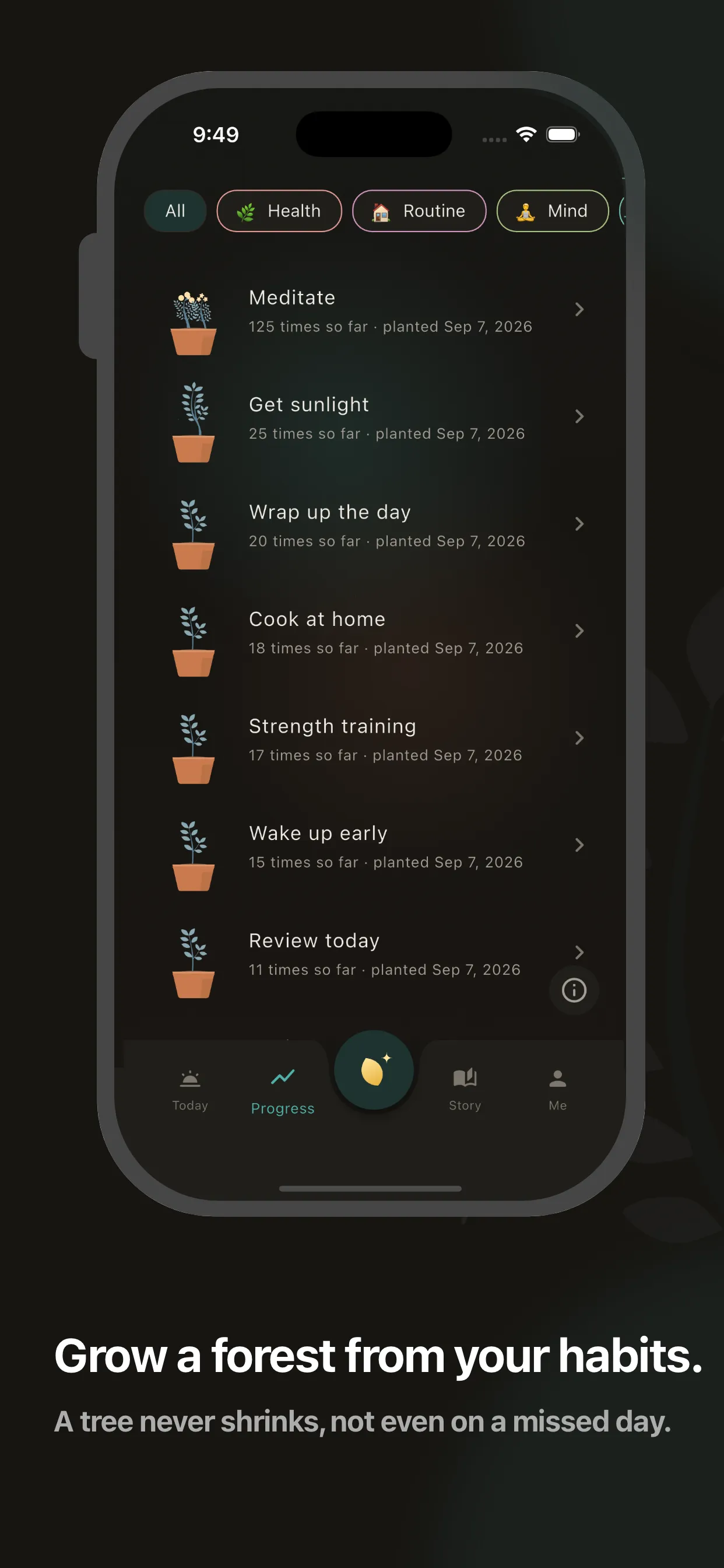 Grow a forest from your habits. A tree never shrinks, not even on a missed day. — The Progress screen: every habit is a potted tree that grows with each day kept.